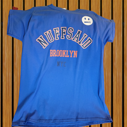 Nuffsaid Knick Tees